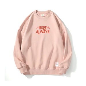 Hope Always Sweatshirt