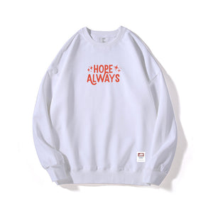 Hope Always Sweatshirt