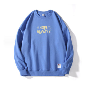 Hope Always Sweatshirt