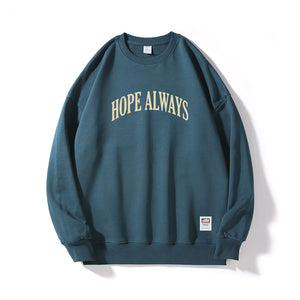 Hope Always Basic Sweatshirt