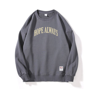 Hope Always Basic Sweatshirt