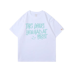 The Love You Had At First Oversize T-shirt